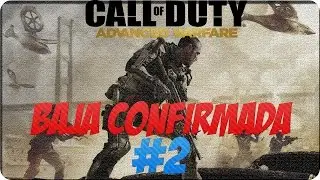 CoD AW/BAJA CONFIRMADA/#2/ONLINE.