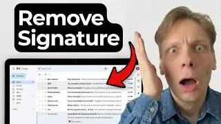 How to Remove Signature from Gmail [2026 Guide]