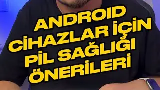 Android cihazlar için pil sağlığı önerileri