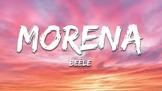 Beéle - Morena (Letra / Lyrics)
