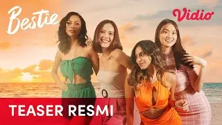 Vidio Original Series: Bestie | Teaser Resmi | Della D., Gege Elisa, Valerie Thomas, Aurra Kharisma