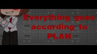 Everything goes according to Plan meme 【Death Note】|| Gacha Club