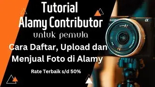 Cara Daftar, Upload dan Menjual Foto di Alamy  - Tutorial Alamy Contributor Indonesia