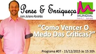 Como Vencer o Medo das Críticas? 15/12/2015 - Rádio Mundial