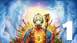BORDERLANDS 3 Playthrough Gameplay Part 1 -- PROLOGUE (Full Game)