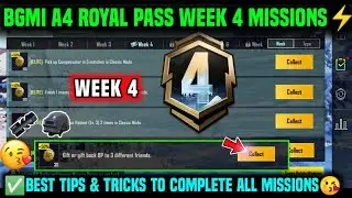 A4 WEEK 4 MISSION | BGMI WEEK 4 MISSIONS EXPLAINED | A4 ROYAL PASS WEEK 4 MISSION | C5S14 WEEK 4