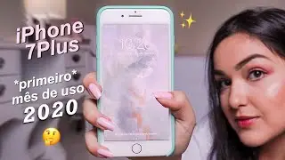 Iphone 7plus ✨ PRIMEIRO MÊS DE USO *vale a pena em 2020?*