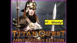 Titan Quest - Мили-ворожей? #1