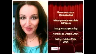 operaclassica: felice giornata mondiale dell'opera, happy world opera day