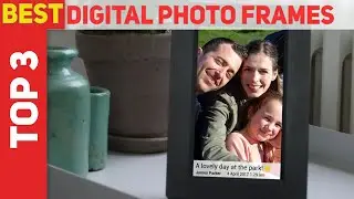 Top 3 Best Digital Photo Frames 2022