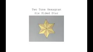 Two Toned Hexagram - Six Sided Star