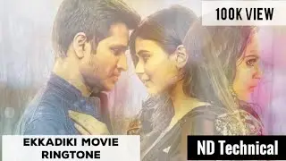 Ekkadiki movie ringtone
