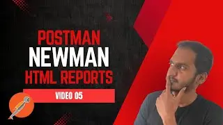 Supercharge Postman Testing with Newman: A Practical Guide
