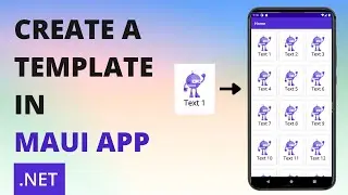 CREATE TEMPLATES IN MAUI  APP ( OR XAMARIN )  .NET | .MAUI | SOURCE CODE