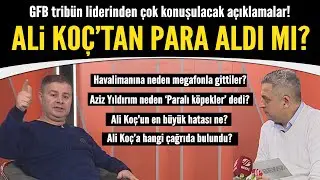 Genç Fenerbahçeliler tribün liderinden çok konuşulacak açıklamalar!