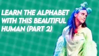 learn the alphabet with lauren lopez (part 2)
