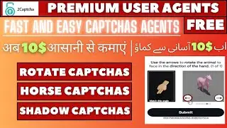 Free Premium User Agent For 2capctha Easy Task | 2captcha earn money | 2captcha fast earning tricks