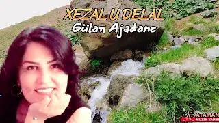 Xezal U Delal - Gülan Ajadane [ Duygulu Unutulmayan Stran] Köy Manzaralı