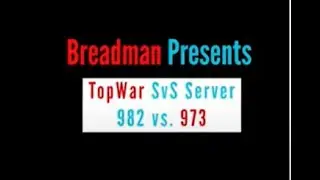 TopWar SvS 982vs973