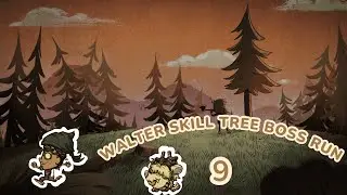 Walter Skill Tree, DST. Ep 9: mutant bearger and building
