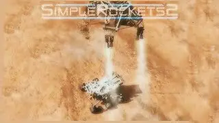 Simplerockets 2 | Curiosity rover Mars landing