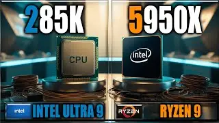 285K vs 5950X Gaming Benchmarks / Applications Tests