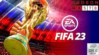 FIFA 23  Gameplay on core i3 10100f and amd rx 570
