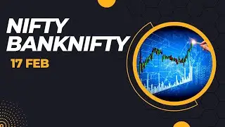 NIFTY PREDICTION || BANKNIFTY PREDICTION || 17 FEB