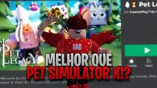 ESSE JOGO É MELHOR QUE PET SIMUALTOR X!? (Pet Legacy)