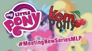 #MeetingNewSeriesMLP