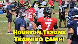 Houston Texans Training Camp!