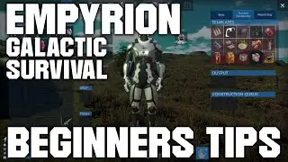 10 Beginners Tips for Empyrion Galactic Survival | Survival Game Guide