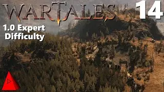 From Vertruse to Alazar; Ending the Vinyard Crisis - Wartales 1.0 Expert - D&D in Vertruse - LP #14
