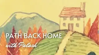 The path back home -  Simple watercolors!