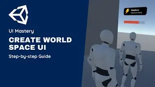 Creating a World Space UI in Unity