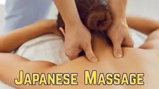 Japanese Massage, japan message Japanese oil Massage , message for Relaxing Muscle and Relieving