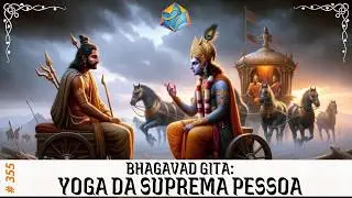 Bhagavad Gita: Yoga of the Supreme Person - Chapter 15