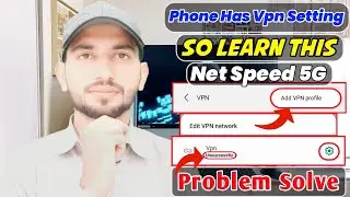 How To Setup Vpn In Phone? Phone Ke Vpn Ka Setup Kaise Kare | Phone Vpn Setting | MTC Channel🔥