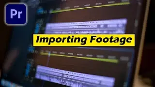 How to Import Videos and Manage Project Window || Premiere Pro Tutorial