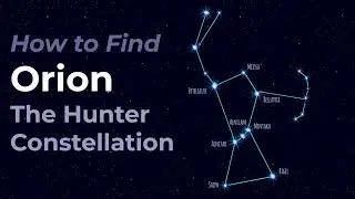 How to Find Orion the Hunter Constellation