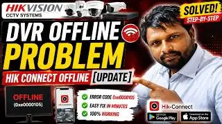 How to Solve Hikvision DVR Offline Problem | 0xe0000105 | Hik Connect Offline [Hindi] [UPDATE]
