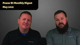 Power BI Monthly Digest - May 2019