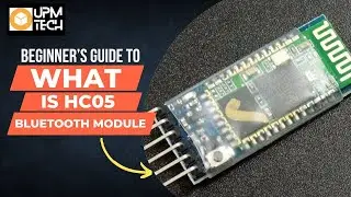 What is HC05 bluetooth module and how it works | Connection and coding | Upm Tech