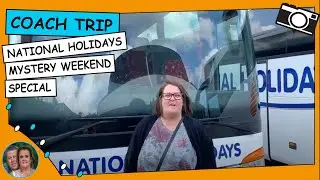 National Holidays Mystery Weekend Special Coach Trip Vlog