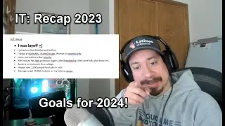 IT: 2023 Recap (2024 Goals)
