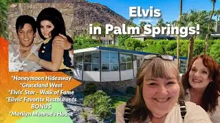 Elvis in Palm Springs! Graceland West | Honeymoon Hideaway | Eating Where Elvis Ate!
