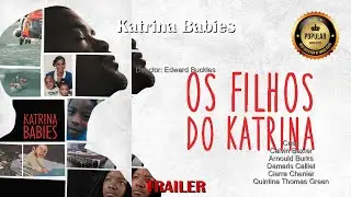 🎬Katrina Babies🔥Best Moments - Trailer🔥  #ArnouldBurks #CalvinBaxter #CierraChenier #ChikeOzah