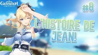 L'HISTOIRE DE JEAN ! (Genshin Impact)