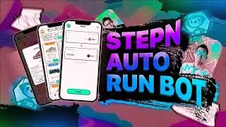 STEPN AUTORUN BOT FREE | STEPN FARM BOT | EASY MONEY | UPDATE 2022