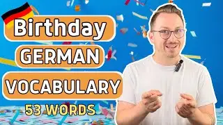 53 Useful German Birthday Vocabulary - learn German with a German
